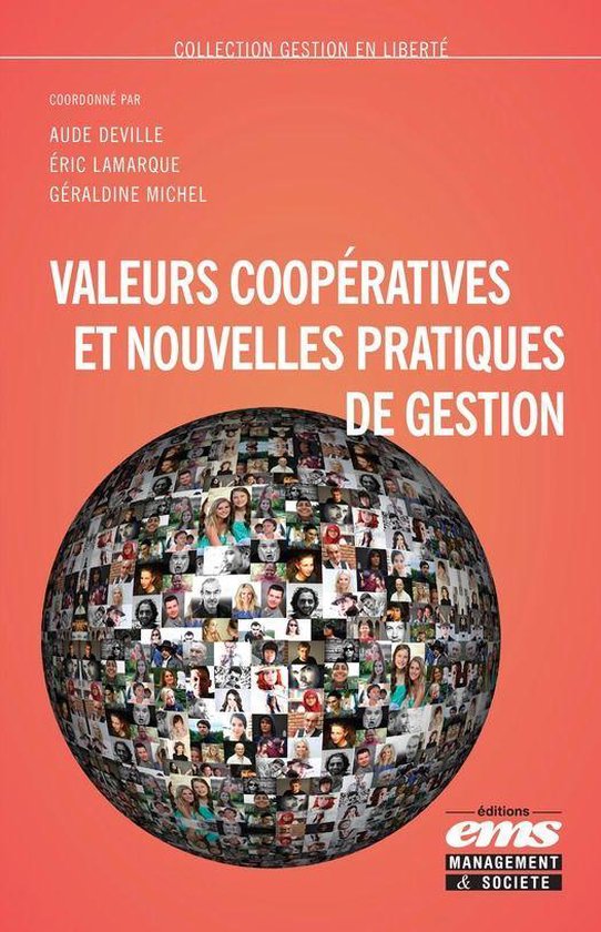 Gestion en Liberté - Valeurs coopératives et nouvelles pra ... - cover