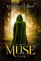 Tales of Silver Downs 1 - Muse