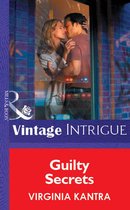 Guilty Secrets (Mills & Boon Vintage Intrigue)