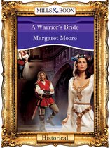 A Warrior's Bride (Mills & Boon Vintage 90s Historical)