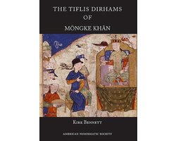 The Tiflis Dirhams of Möngke Khan