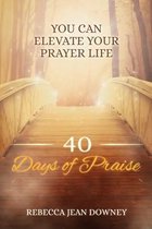 40 Days of Praise