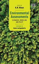 Environmental Assessments – Scenarios, Modelling and Policy
