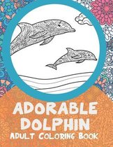 Adorable Dolphin - Adult Coloring Book