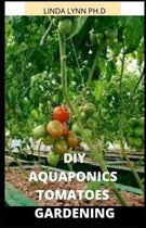 Aquaponics Tomatoes Gardening