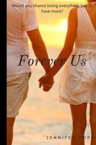 Forever Us