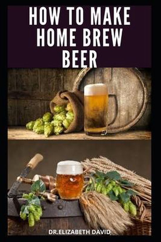 How to Make Home Brew Beer - cover