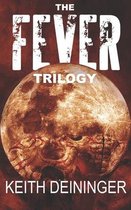 The Fever Trilogy