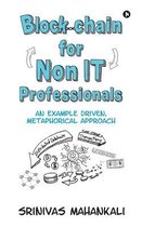 Blockchain for Non IT Professionals