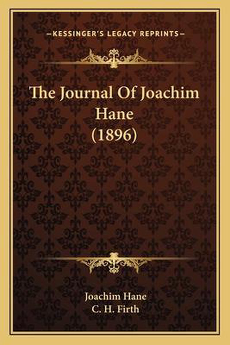 The Journal Of Joachim Hane (1896) van Joachim Hane