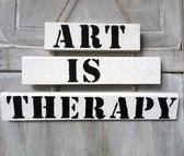 Houten tekstbord met tekst 'Art is therapy', spreukenbordje, humor, creatief +kadoverpakking