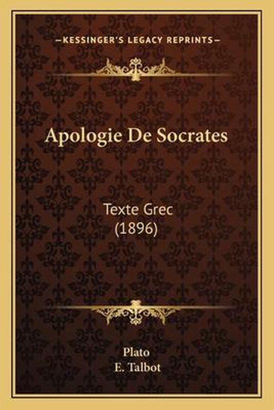 Apologie De Socrates, Texte Grec (1896) par Plato, E. Talbot. Fond brun à motifs et détails dorés.