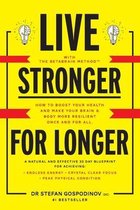 Live Stronger For Longer