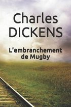 L'embranchement de Mugby