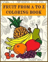 Fruit From A To Z Coloring Book