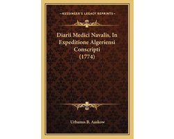 Diarii Medici Navalis, in Expeditione Algeriensi Conscripti (1774)