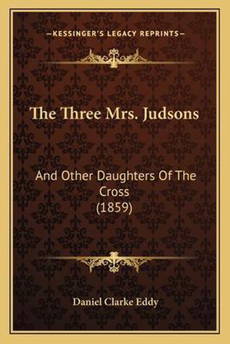 The Three Mrs. Judsons van Daniel Clarke Eddy