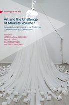 Art and the Challenge of Markets Volume 1