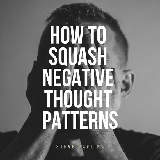 How to Squash Negative Thought Patterns - cover