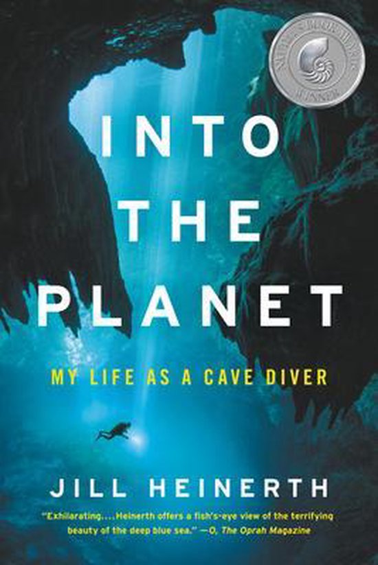 Into the Planet My Life as a Cave Diver - cover