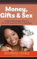 Money, Gifts and Sex