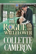 The Honorable Rogues® 5 - The Rogue and the Wallflower