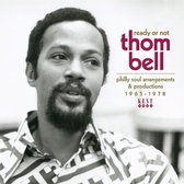 Ready Or Not - Thom Bell - Philly Soul Arrangements & Productions 1965-1978