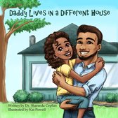 Daddy Lives in a Different House