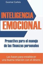 Inteligencia Emocional Proactiva para el manejo de las finanzas personales