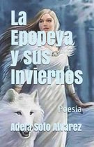 La Epopeya y sus Inviernos