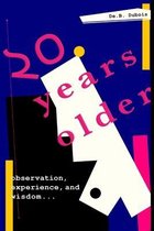 20 Years Older