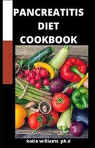 Pancreatitis Diet Cookbook