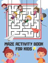 Maze Activity Book For Kids