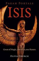 Pagan Portals – Isis – Great of Magic, She of 10,000 Names