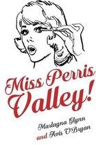 Miss Perris Valley