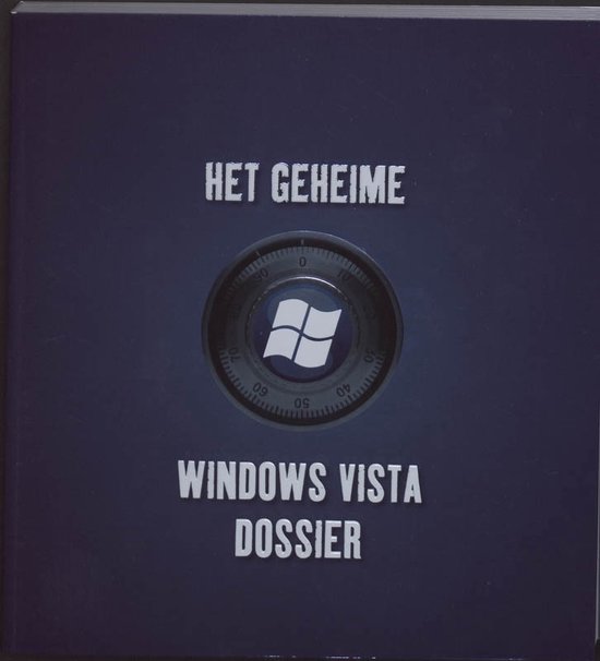 Cover van het boek 'Het geheime Windows Vista dossier' van  Onbekend