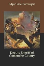 Deputy Sheriff of Comanche County