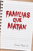 Familias que matan