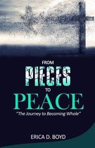 From Pieces To Peace