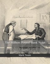 The Million Pound Bank Note