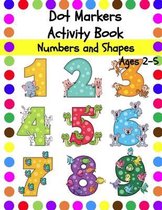 Dot Markers Activity Book Numbers and Shapes