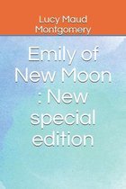 Emily of New Moon: New special edition