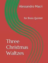 Three Christmas Waltzes