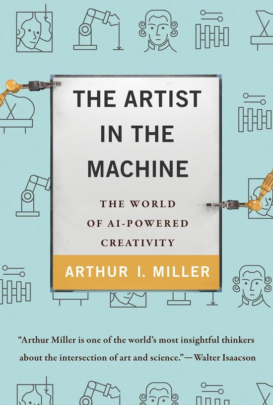 The Artist in the Machine The World of AIPowered Creativity  ... - cover