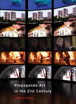Boek cover Propaganda Art in the 21st Century van Jonas Staal