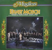 Het allerbeste van Ernst Mosch und seine original Egerlander Musikanten
