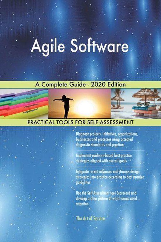 Agile Software A Complete Guide - 2020 Edition (ebook), Gerardus ...