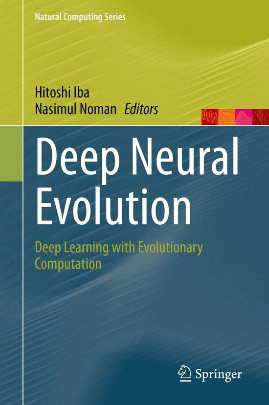 Natural Computing Series - Deep Neural Evolution (ebook ...