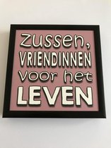 Fotolijst met tekst – Zussen, vriendinnen voor het leven - 13 x 13 cm