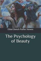 The Psychology of Beauty